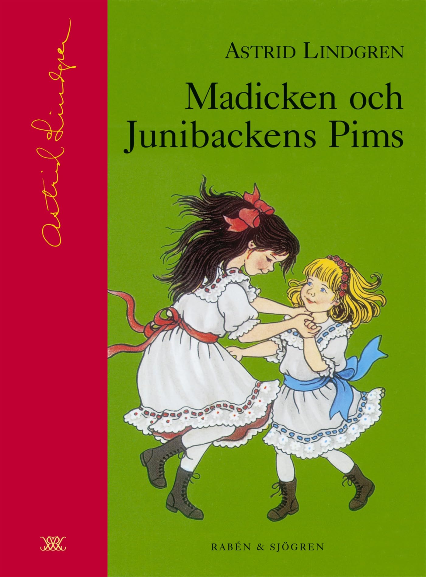 Madicken och Junibackens Pims (Astrid Lindgrens samlingsbibliotek) book