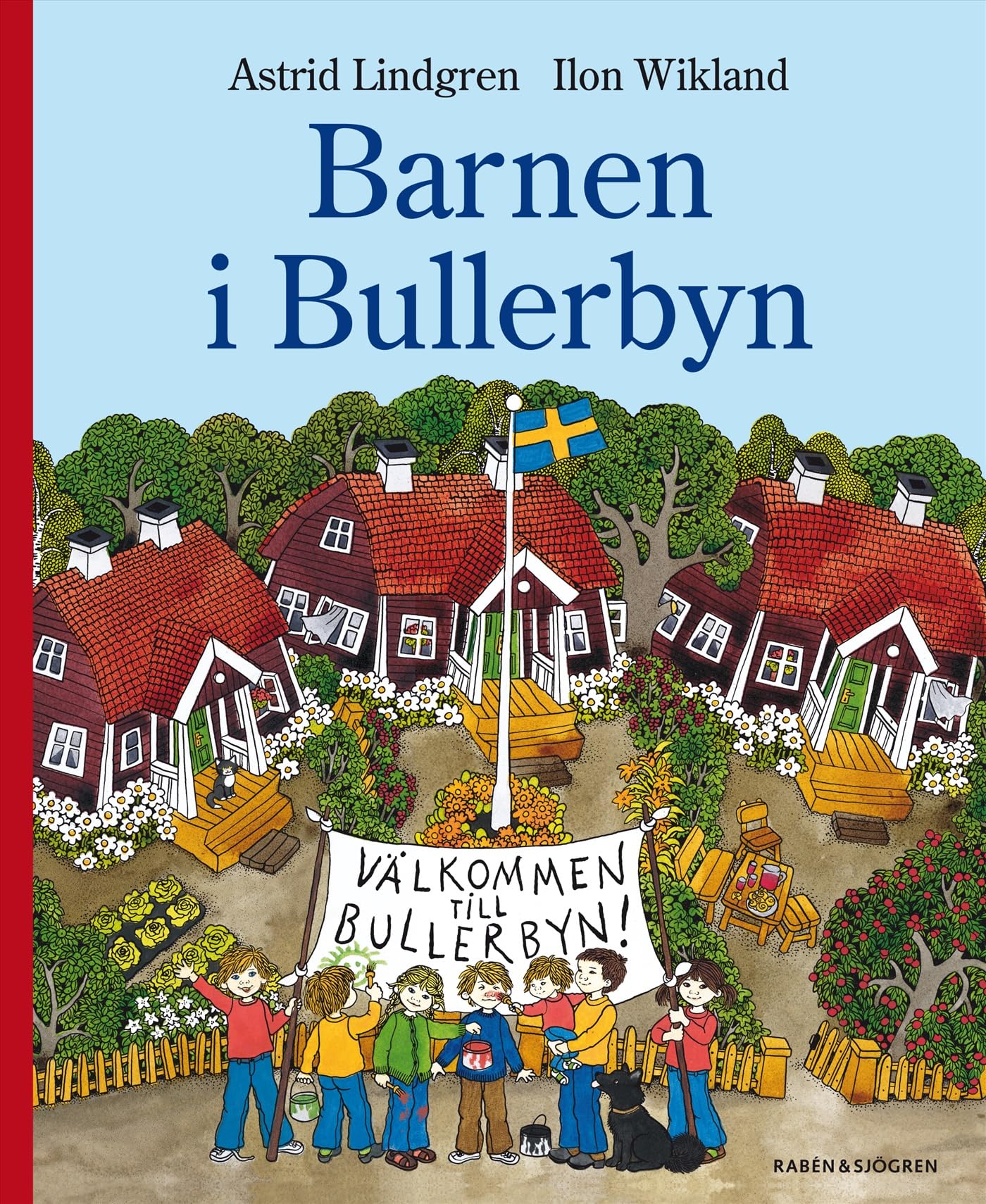 Barnen i Bullerbyn (Astrid Lindgren 100 år) Novels & Short Stories