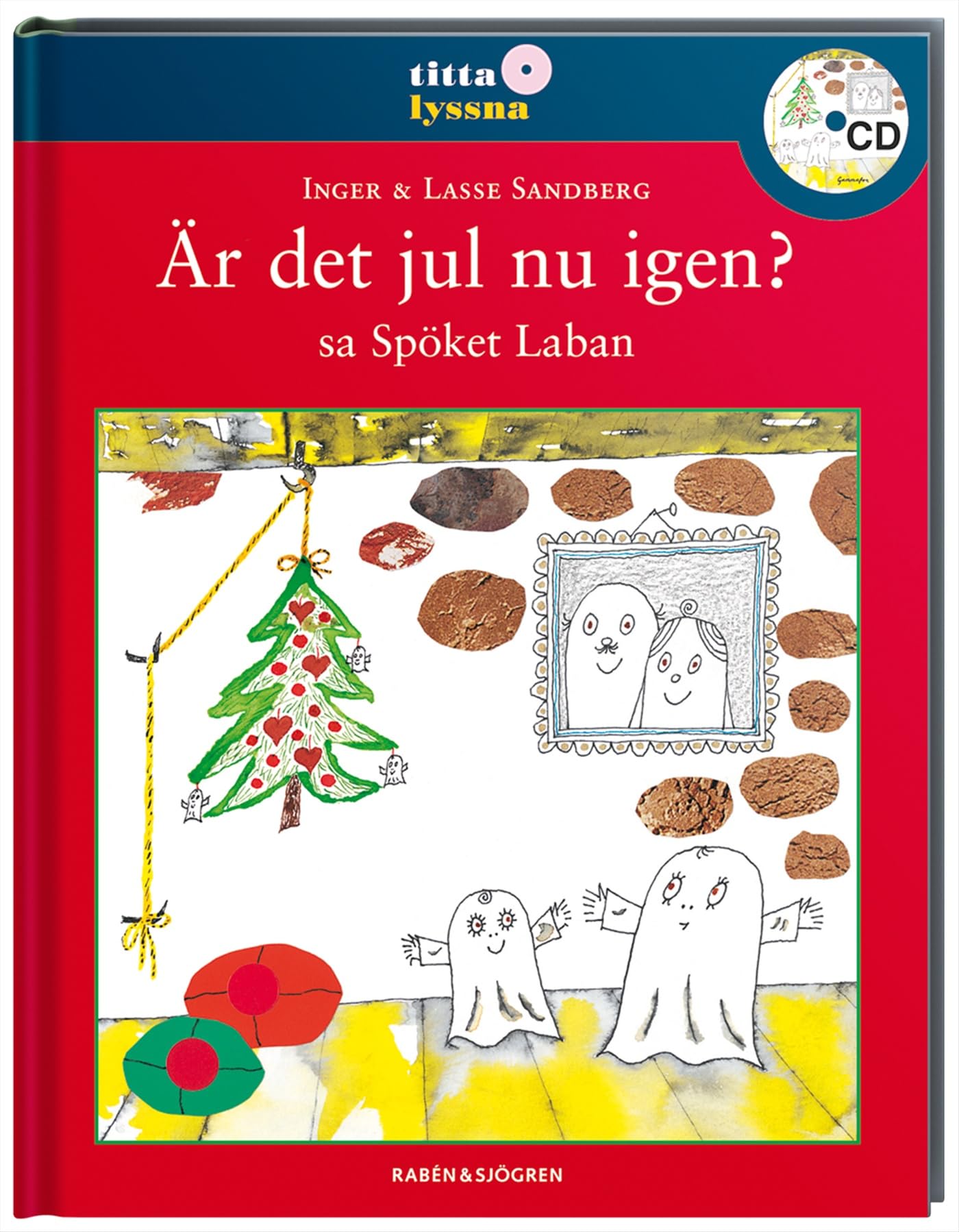 Är det jul nu igen? sa Spöket Laban (Titta Lyssna) book
