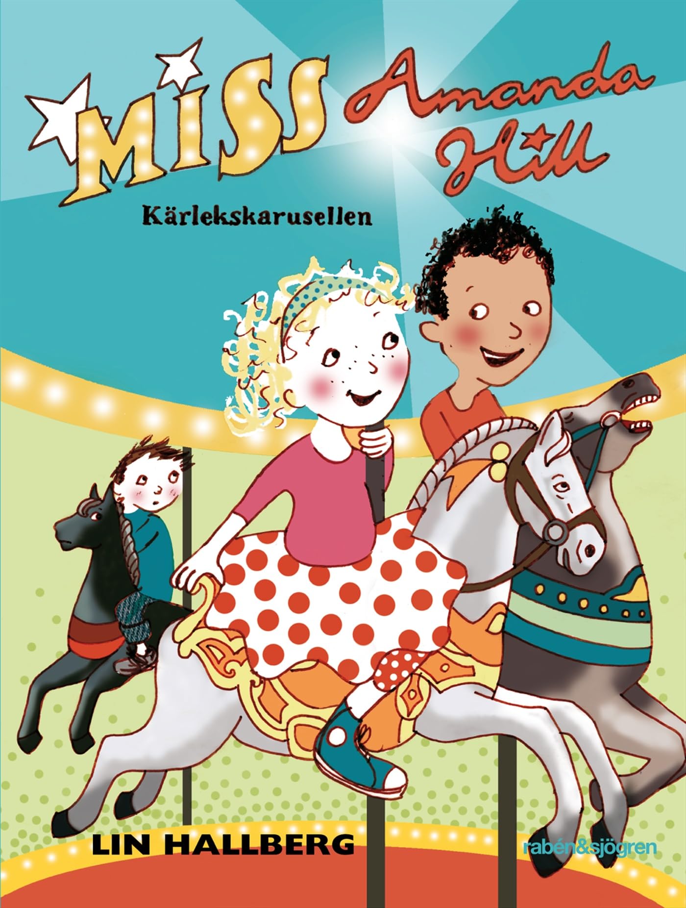 Kärlekskarusellen (Miss Amanda Hill, Band 3) Novels & Short Stories