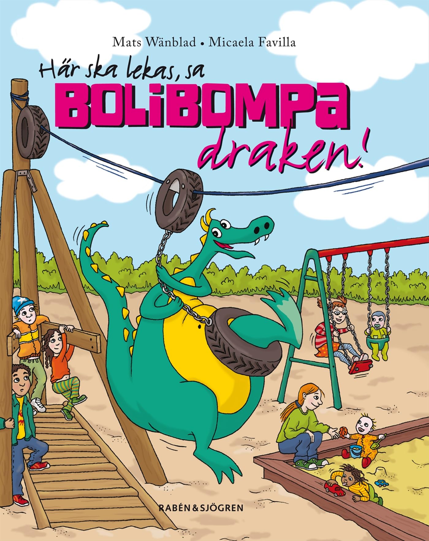 Här ska lekas, sa Bolibompa-draken! Children's books