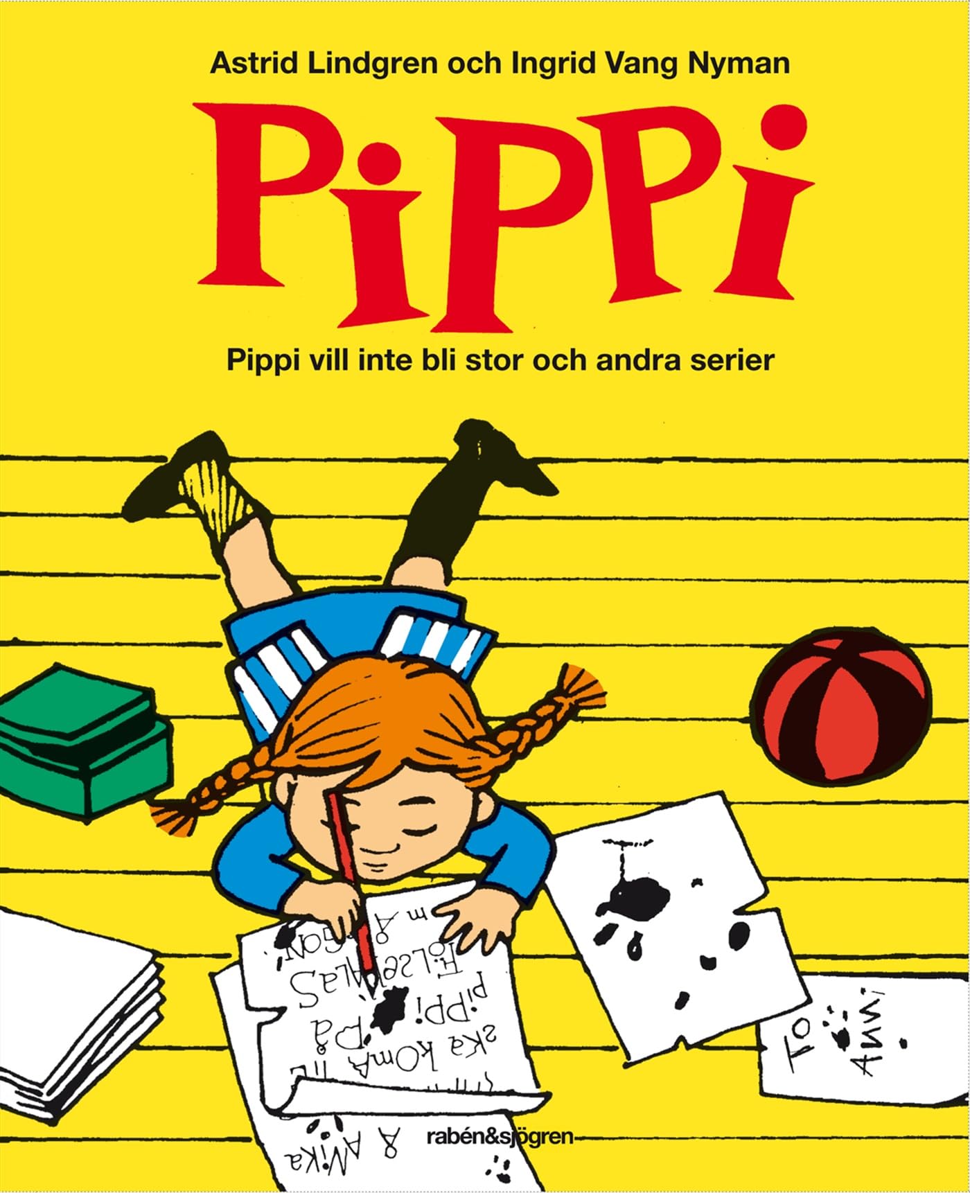 Pippi vill inte bli stor och andra serier Children's books