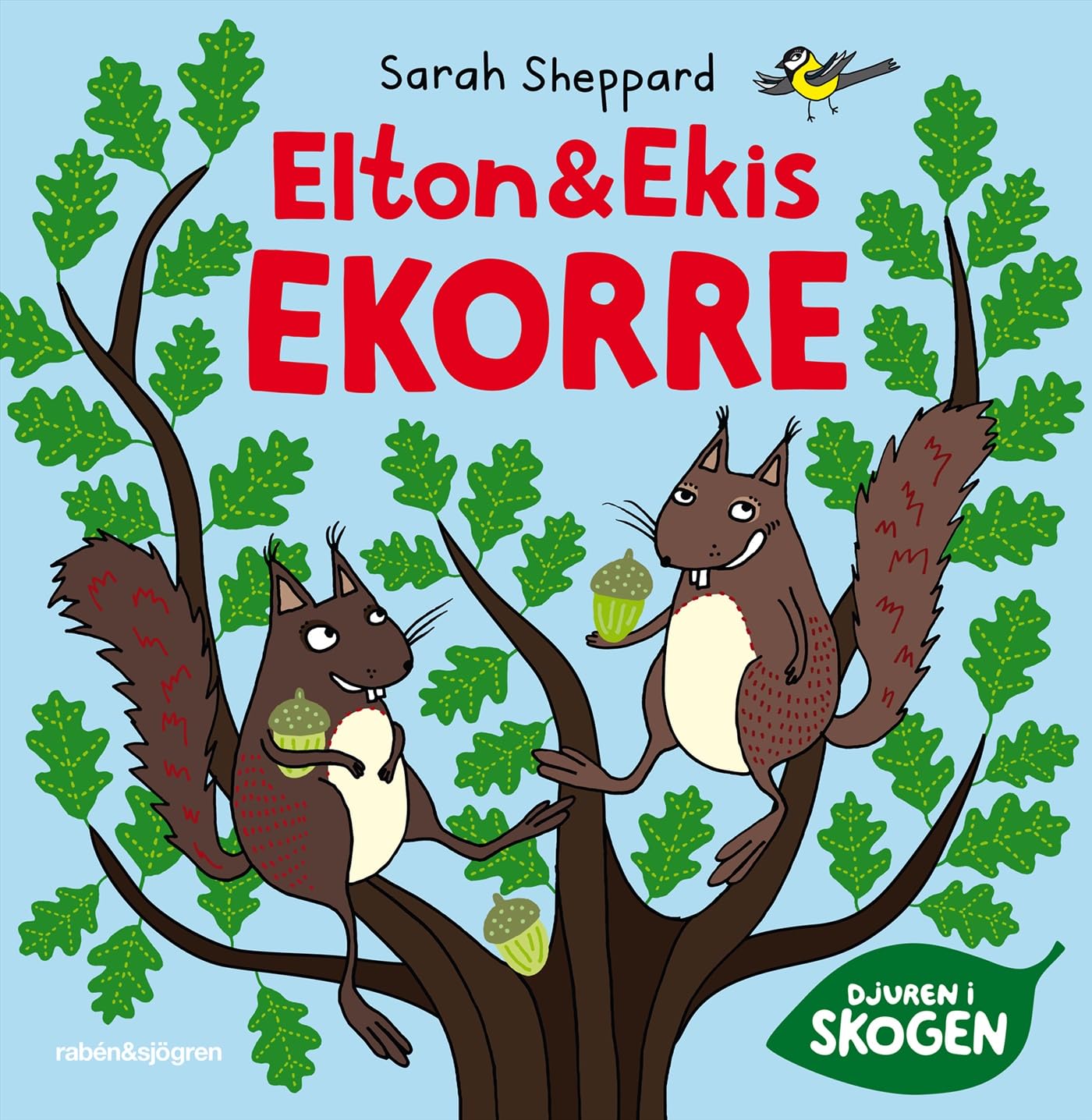 Elton och Ekis Ekorre (Djuren i skogen) Non-fiction