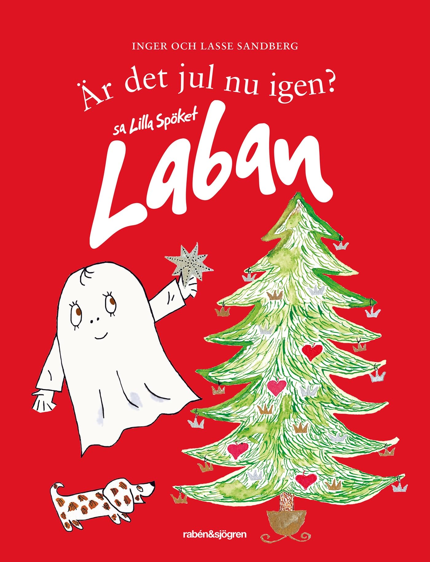 Är det jul nu igen? sa Lilla Spöket Laban Children's books