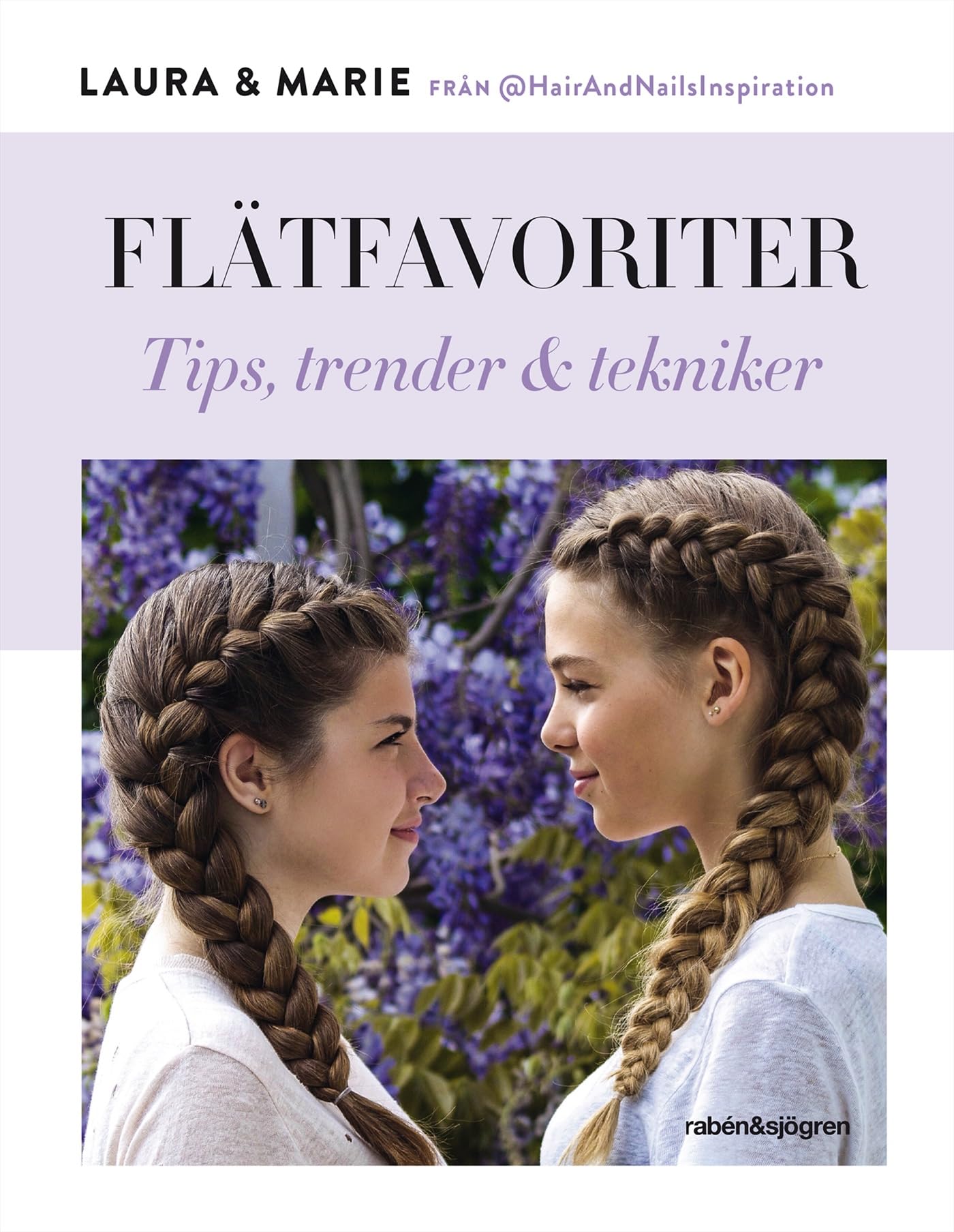Flätfavoriter : tips, trender & tekniker book