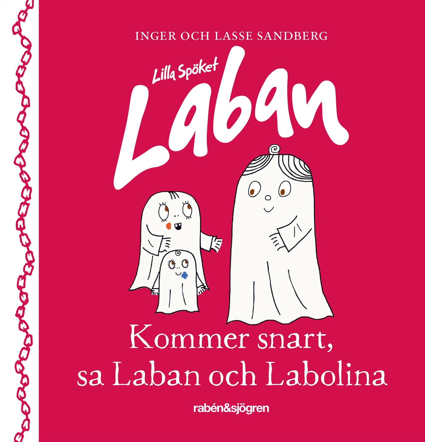 Lilla spöket Laban. Kommer snart, sa Laban och Labolina Books