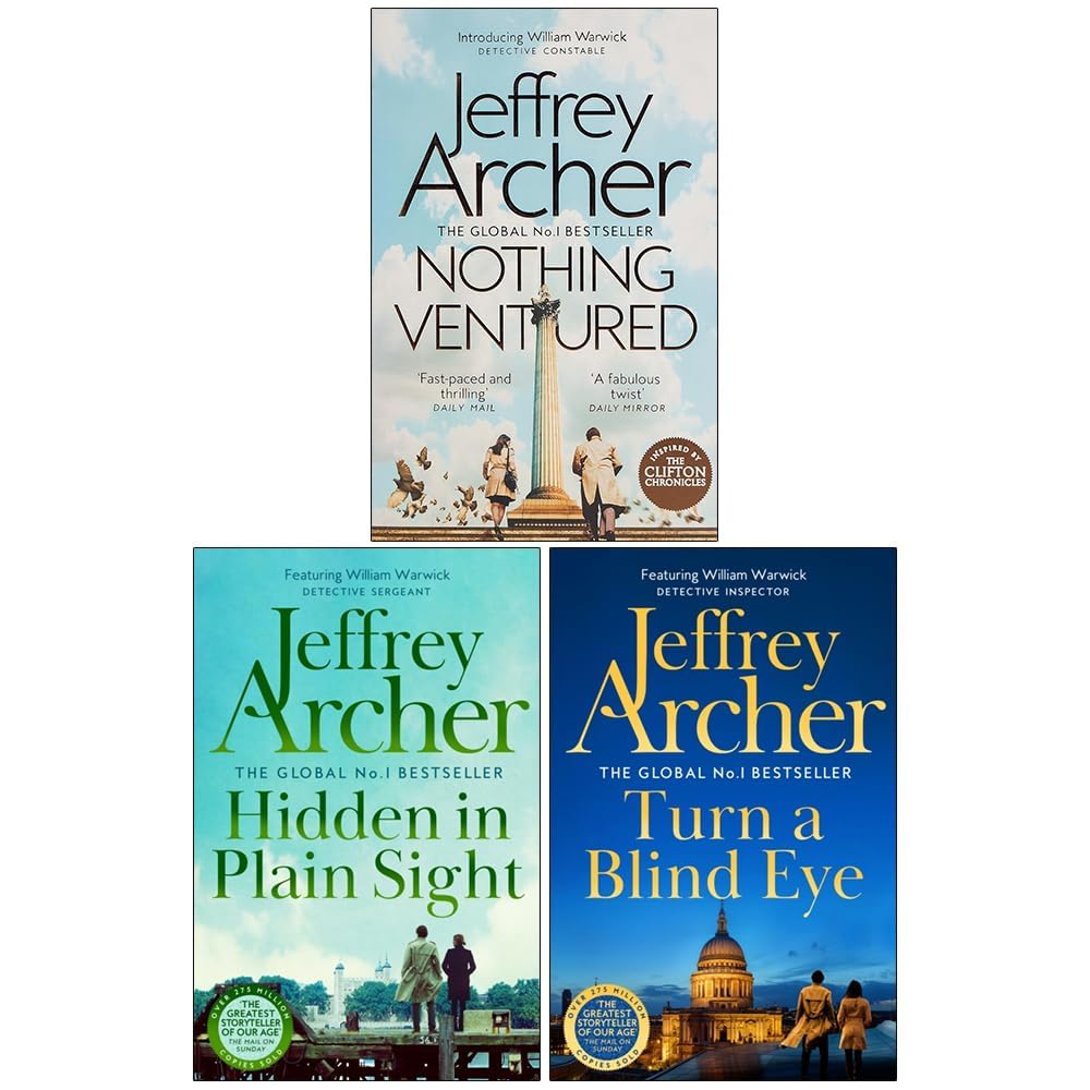 William Warwick Novels 3 Books Collection Set By Jeffrey Archer (Nothing Ventured, Hidden in Plain Sight, Turn a Blind Eye) Historical Fiction