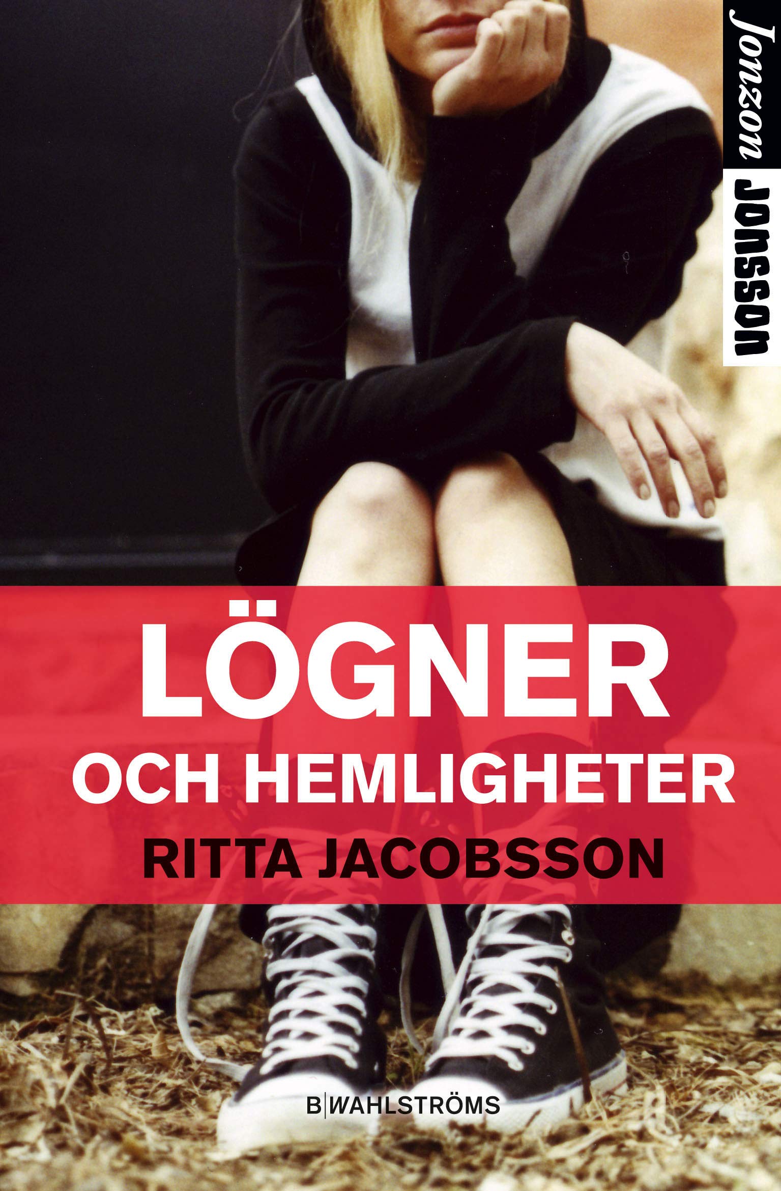 Lögner och hemligheter (Jonzon Jonsson, Band 3) Fiction