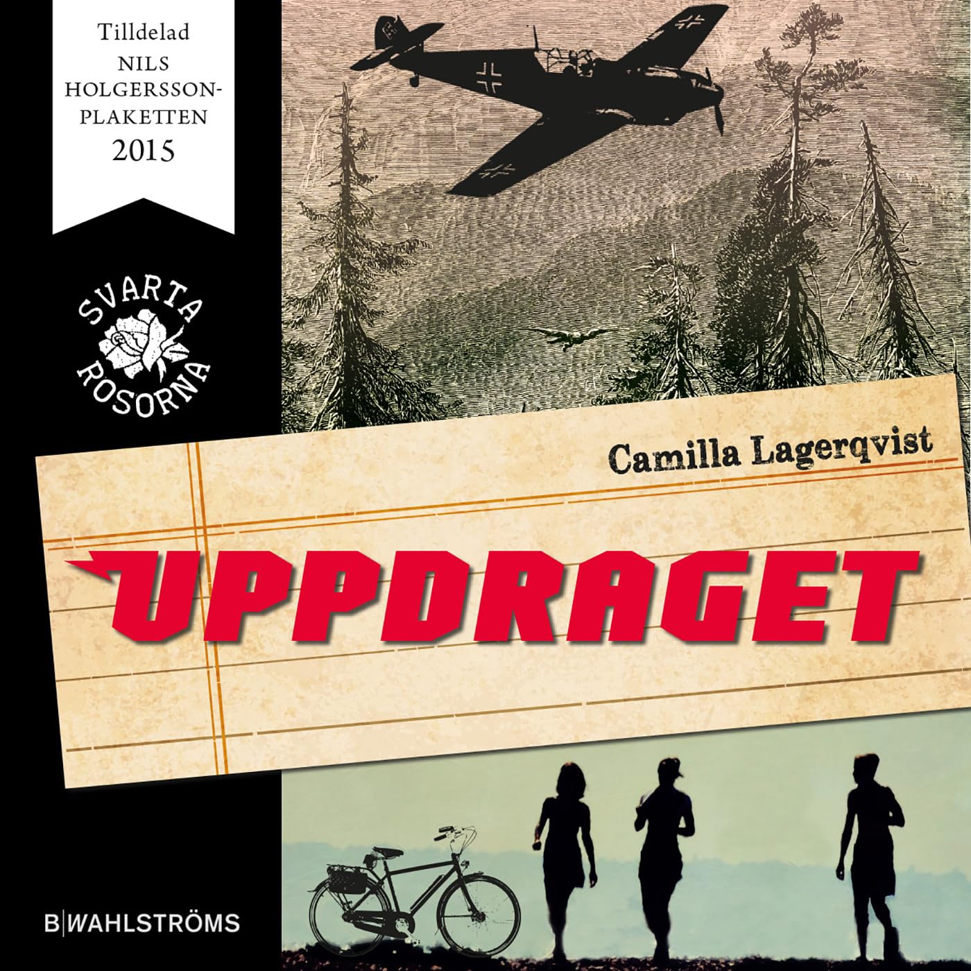 Uppdraget (Svarta rosorna, Band 1) Novels & Short Stories