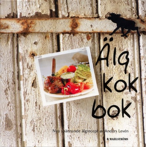 Älgkokbok (schwedische Ausgabe) Books