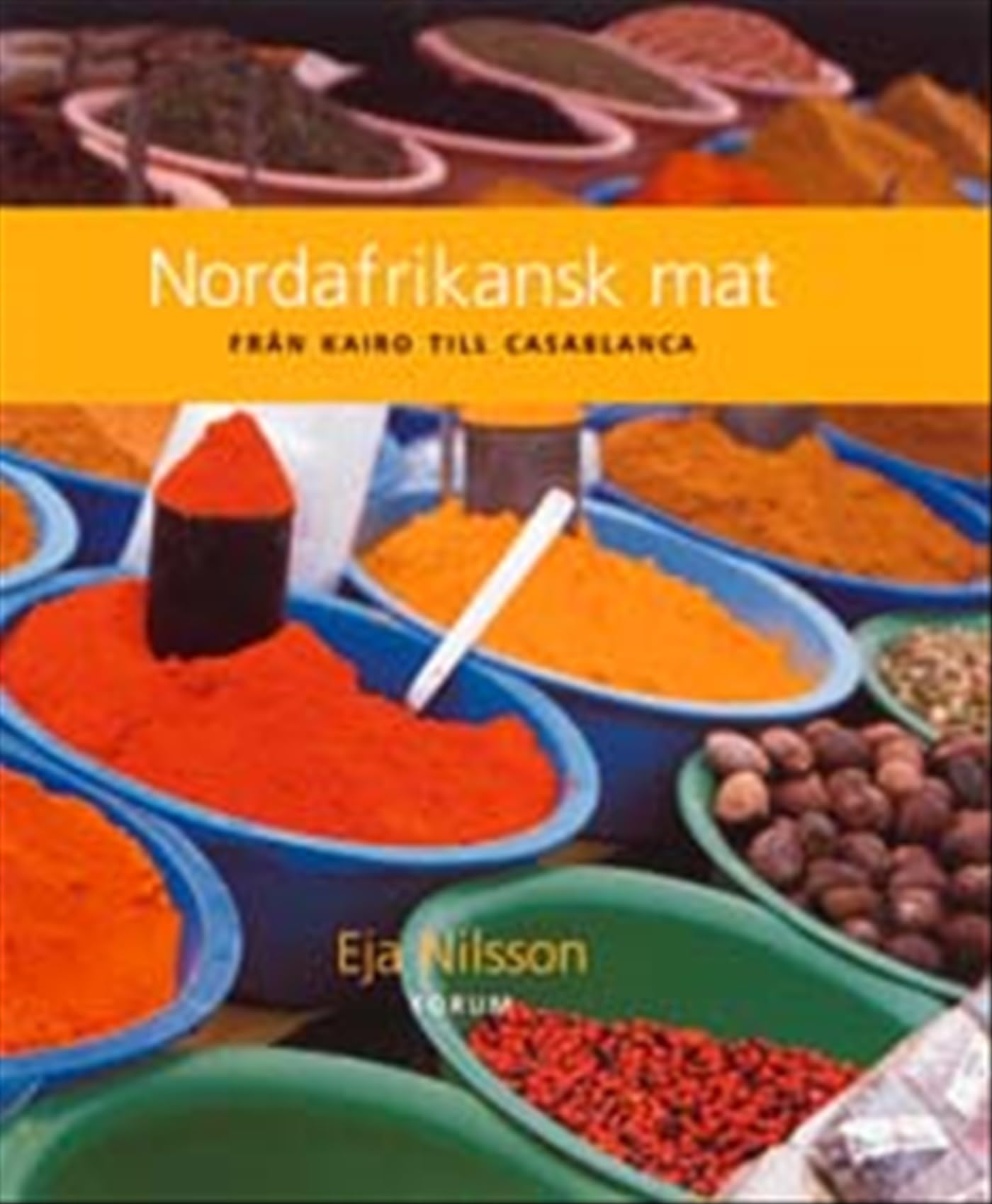 Nordafrikansk mat från Kairo till Casablanca Books
