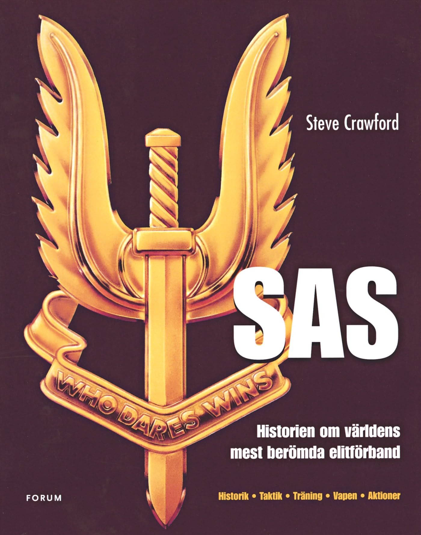SAS : Historien om världens mest berömda elitförband Books