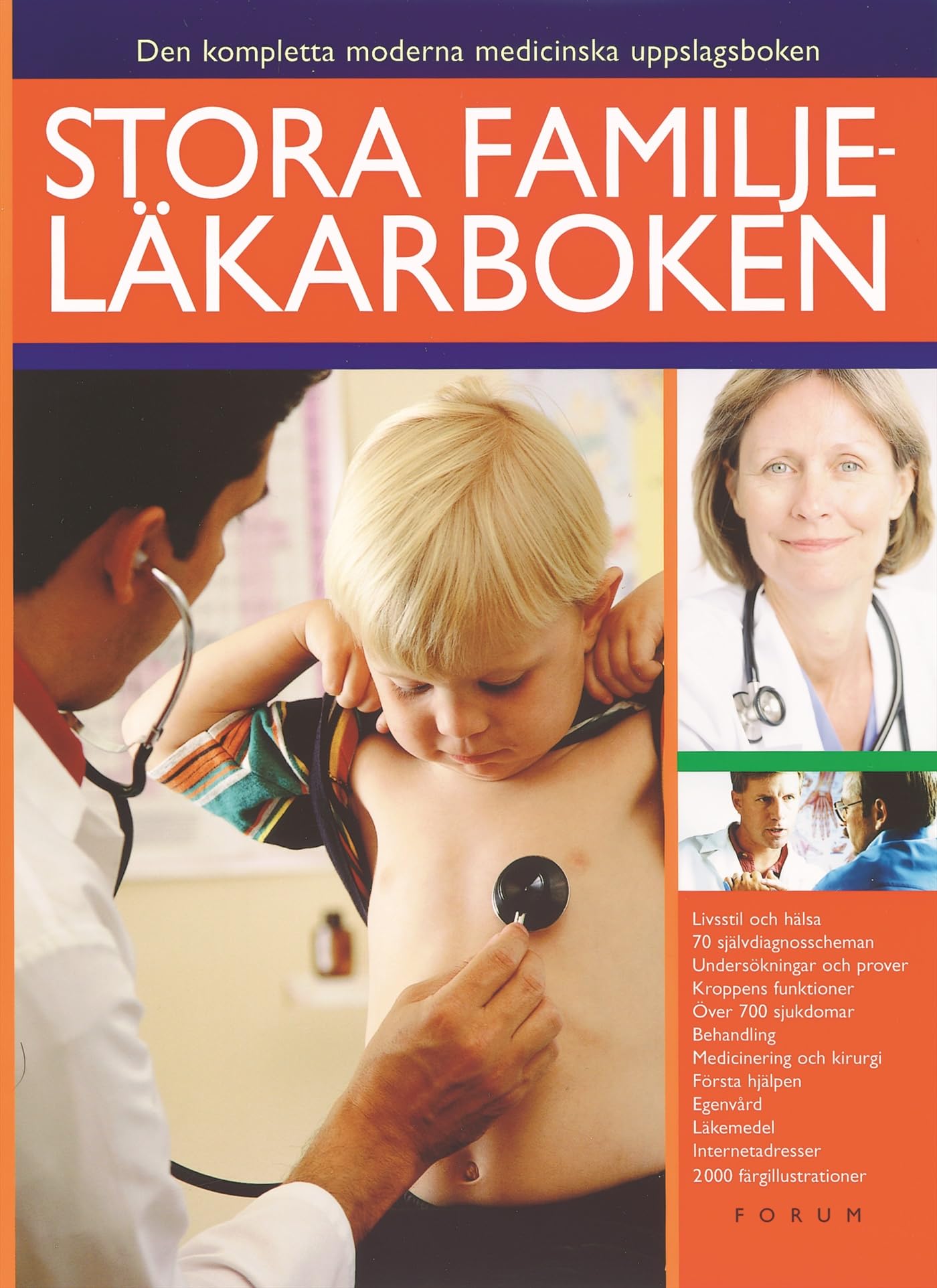 Stora familjeläkarboken : Den kompletta moderna medicinska uppslagsboken Books