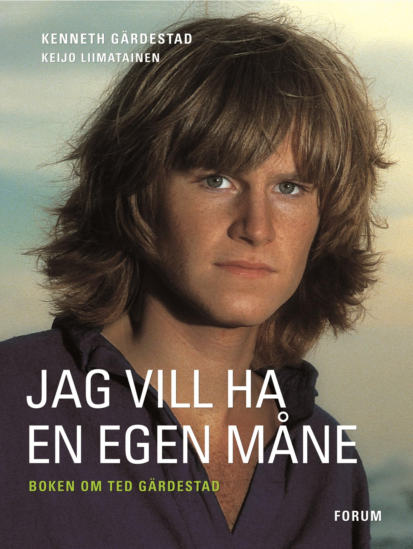 Jag vill ha en egen måne : bok om Ted Gärdestad Books