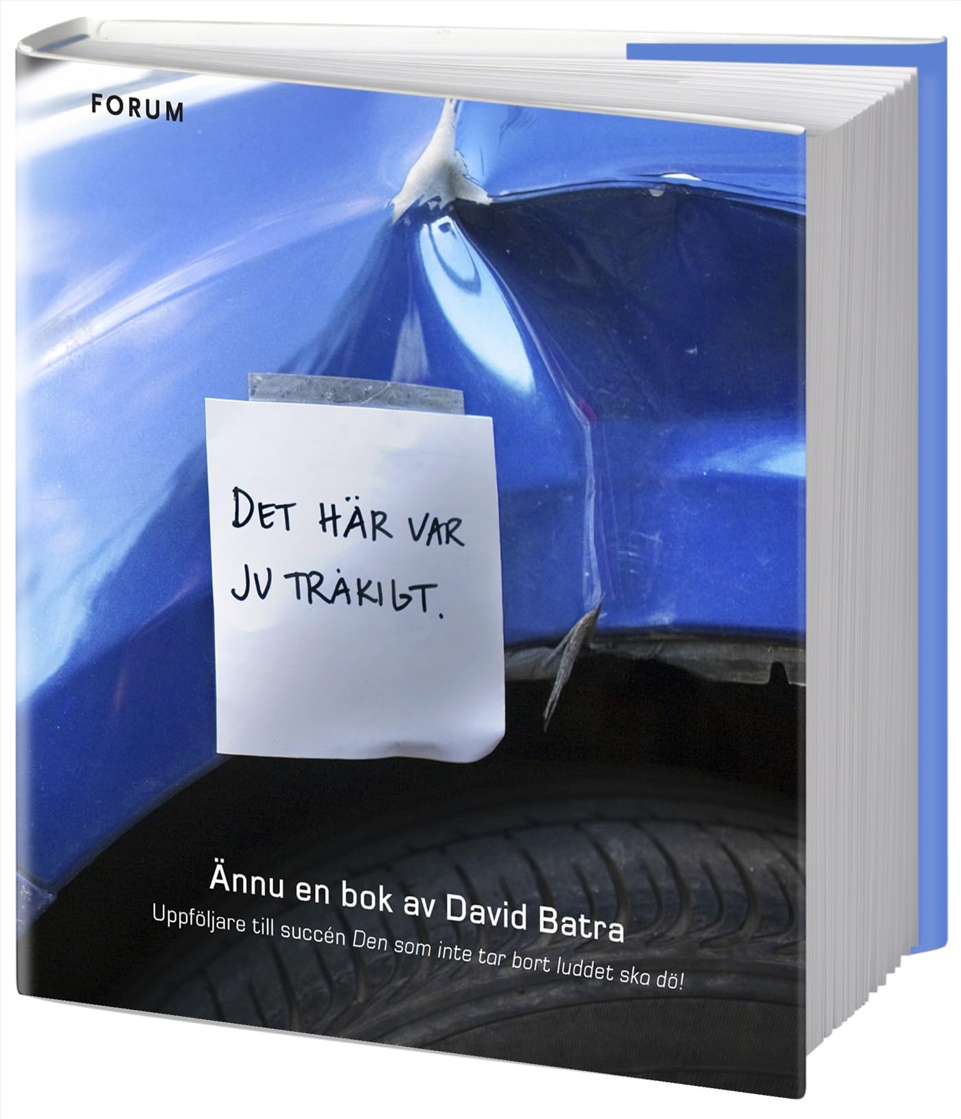 Det här var ju tråkigt : ännu en bok av David Batra Leisure, Home & Garden