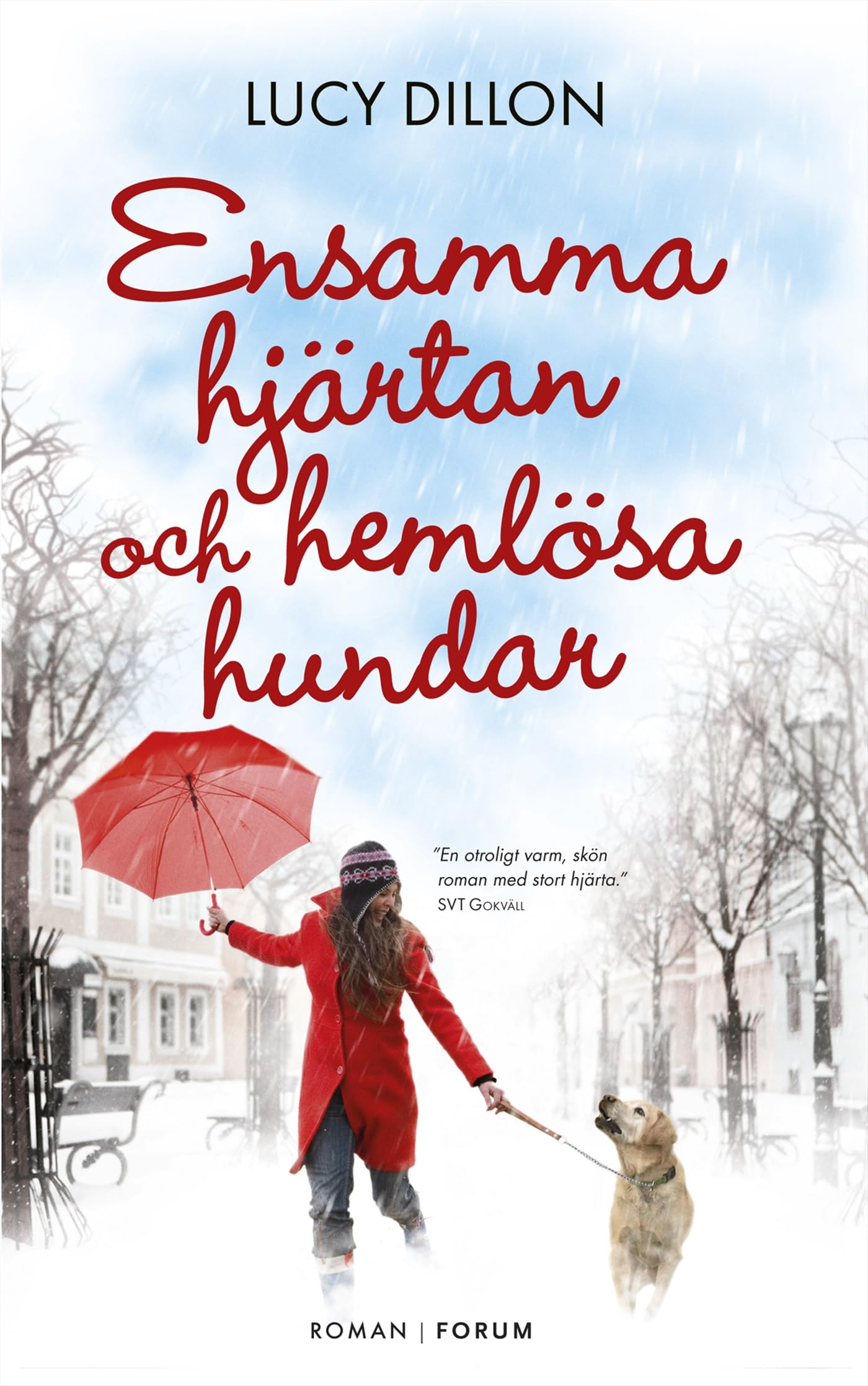 Ensamma hjärtan och hemlösa hundar Books