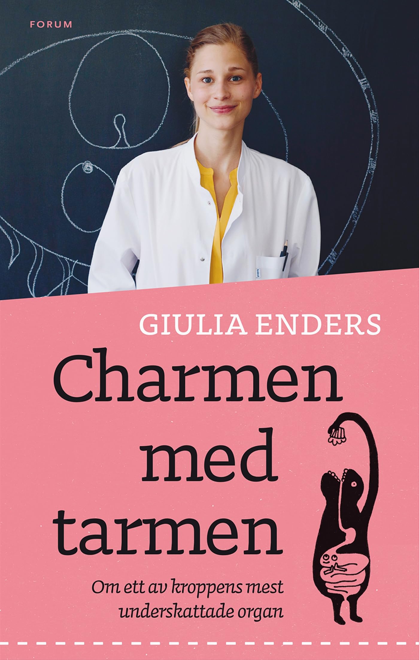 Charmen med tarmen : allt om ett av kroppens mest underskattade organ Books