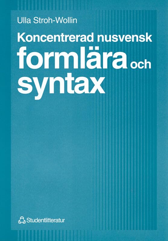 Koncentrerad nusvensk formlära och syntax Books