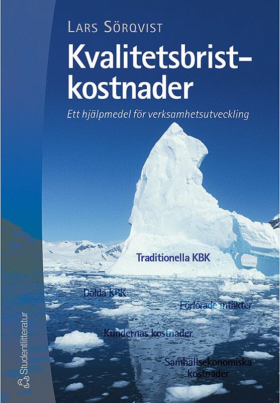 Kvalitetsbristkostnader - - Ett hjälpmedel för verksamhetsutveckling Books