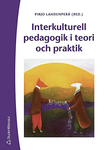 Interkulturell pedagogik i teori och praktik Books