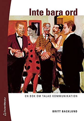 Inte bara ord : en bok om talad kommunikation Books