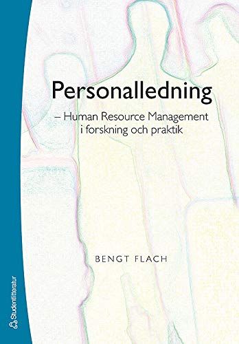 Personalledning : human resource management i forskning och praktik Business, Finance & Career