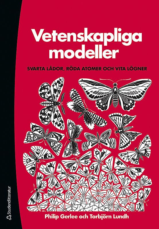 Vetenskapliga modeller : svarta lådor, röda atomer och vita lögner Business & Technology