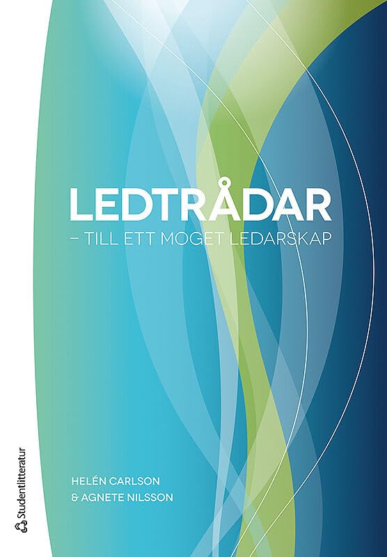 Ledtrådar : till ett moget ledarskap Business, Finance & Career