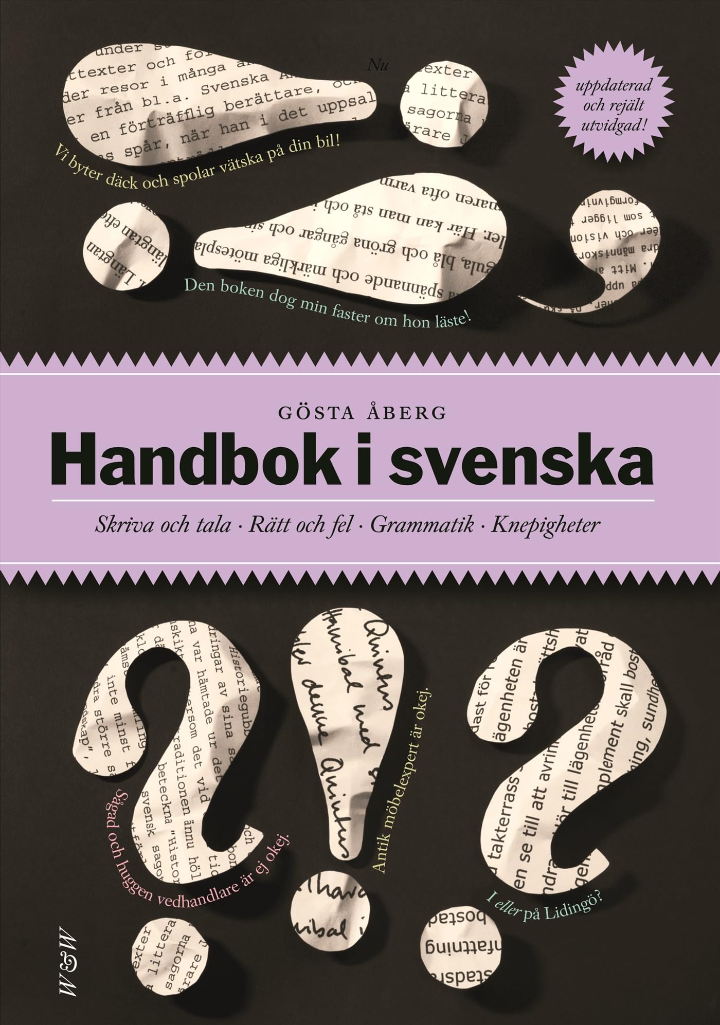 Handbok i svenska : skriva och tala - rätt och fel - grammatik - knepigheter Books