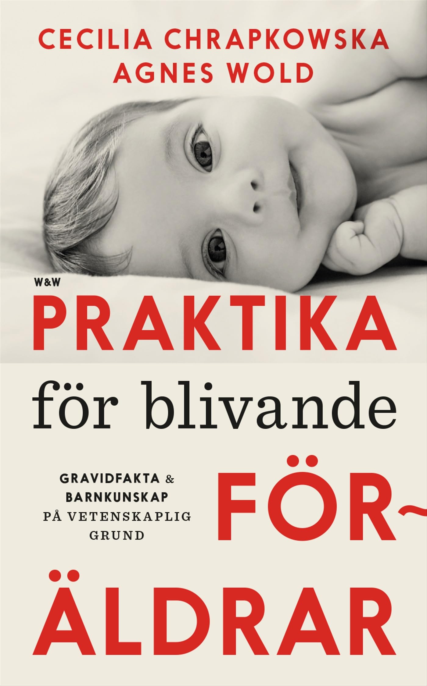 Praktika för blivande föräldrar : gravidfakta och barnkunskap på vetenskapl Books