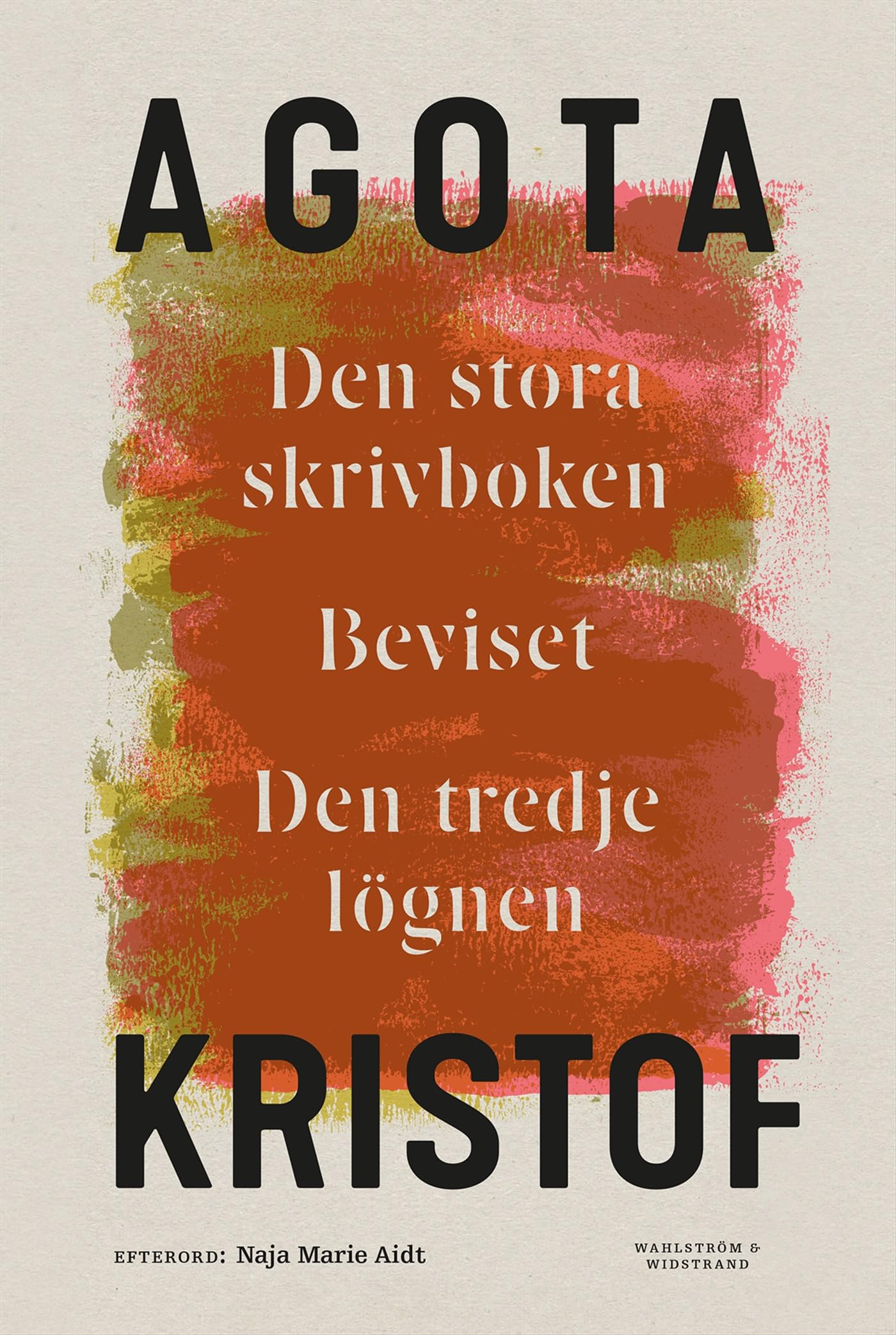 Den stora skrivboken ; Beviset ; Den tredje lögnen Books