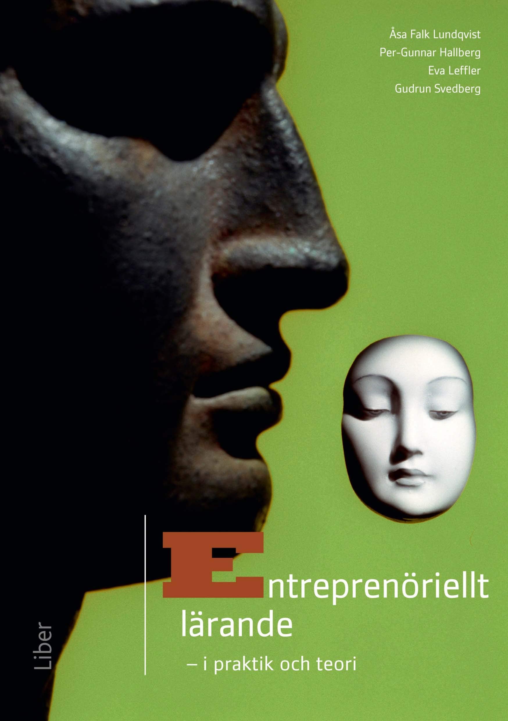 Entreprenöriellt lärande : i praktik och teori Books