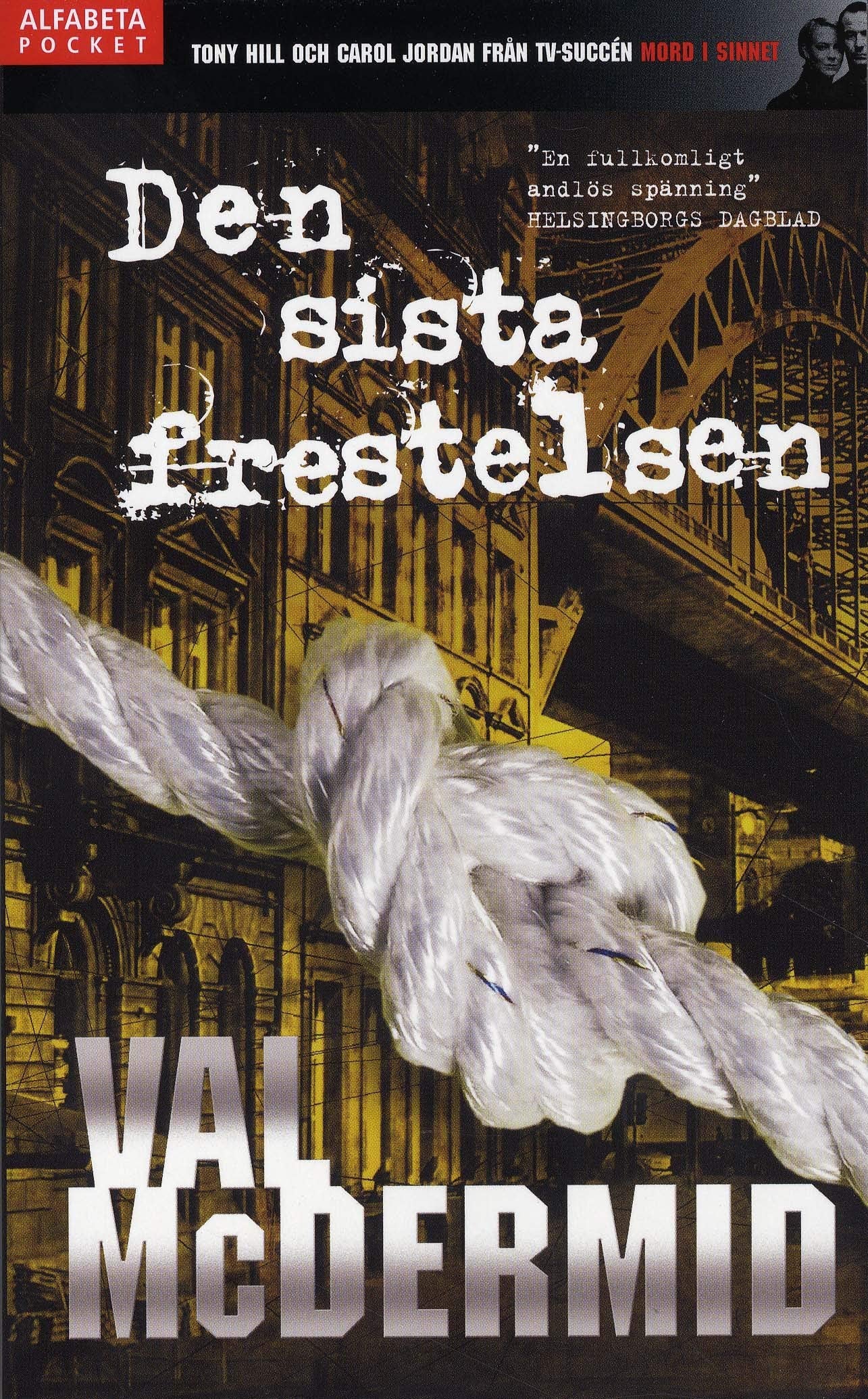 Den sista frestelsen (Carol Jordan/Tony Hill, Band 3) Contemporary literature