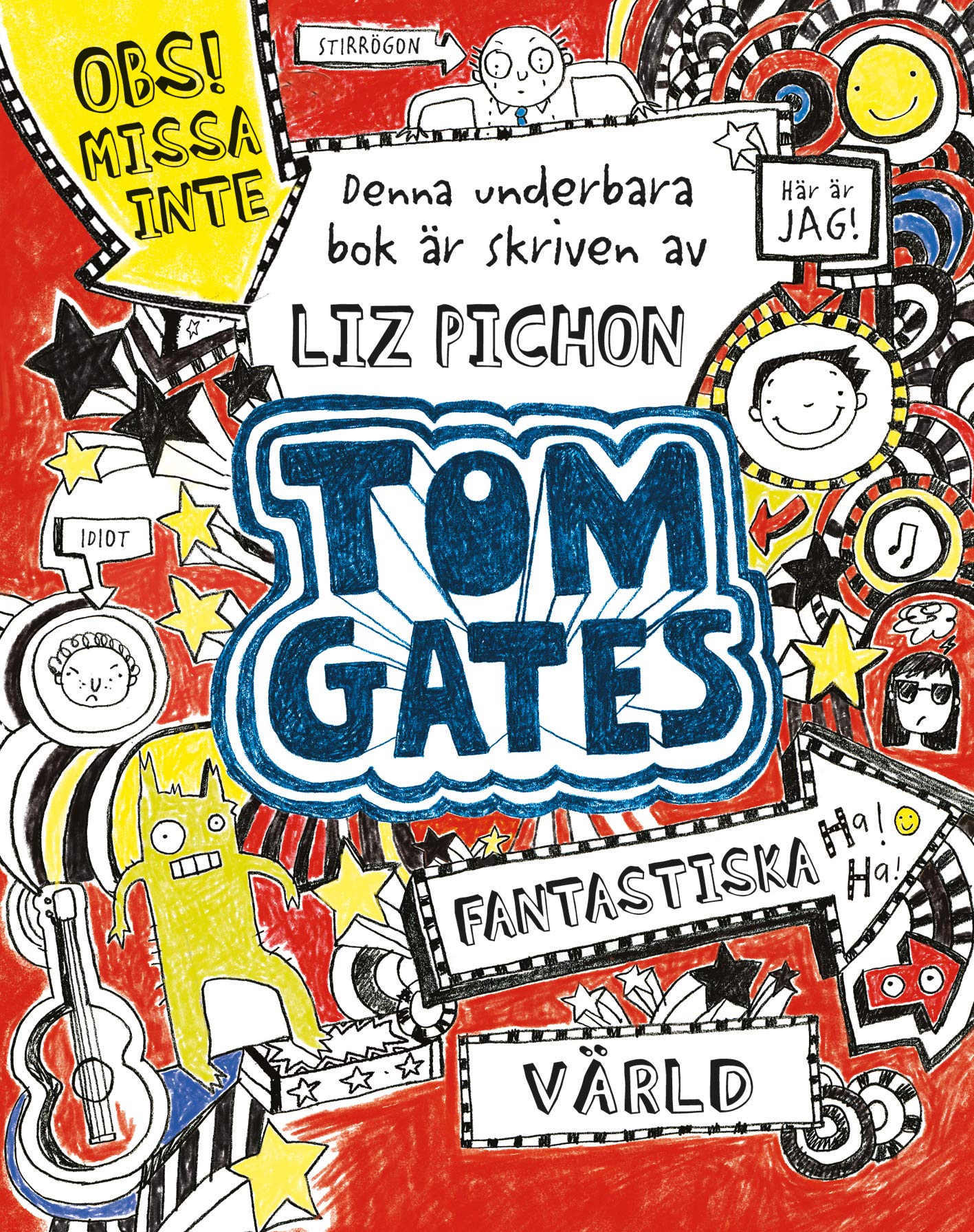 Tom Gates fantastiska värld book