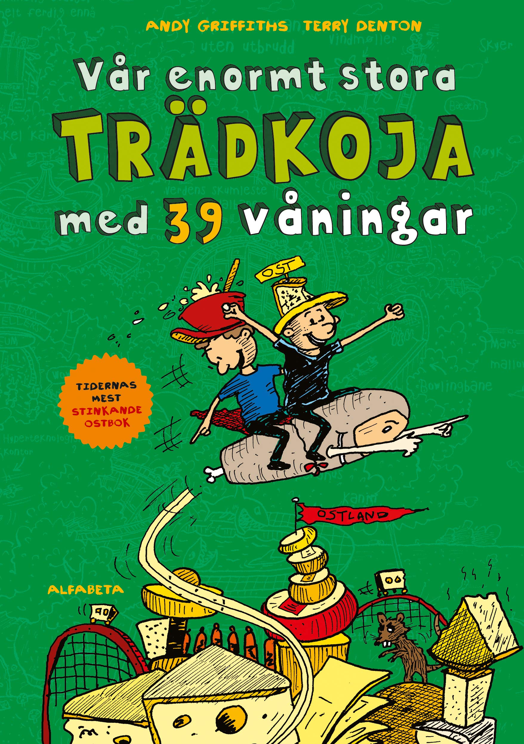 Vår enormt stora trädkoja med 39 våningar Books