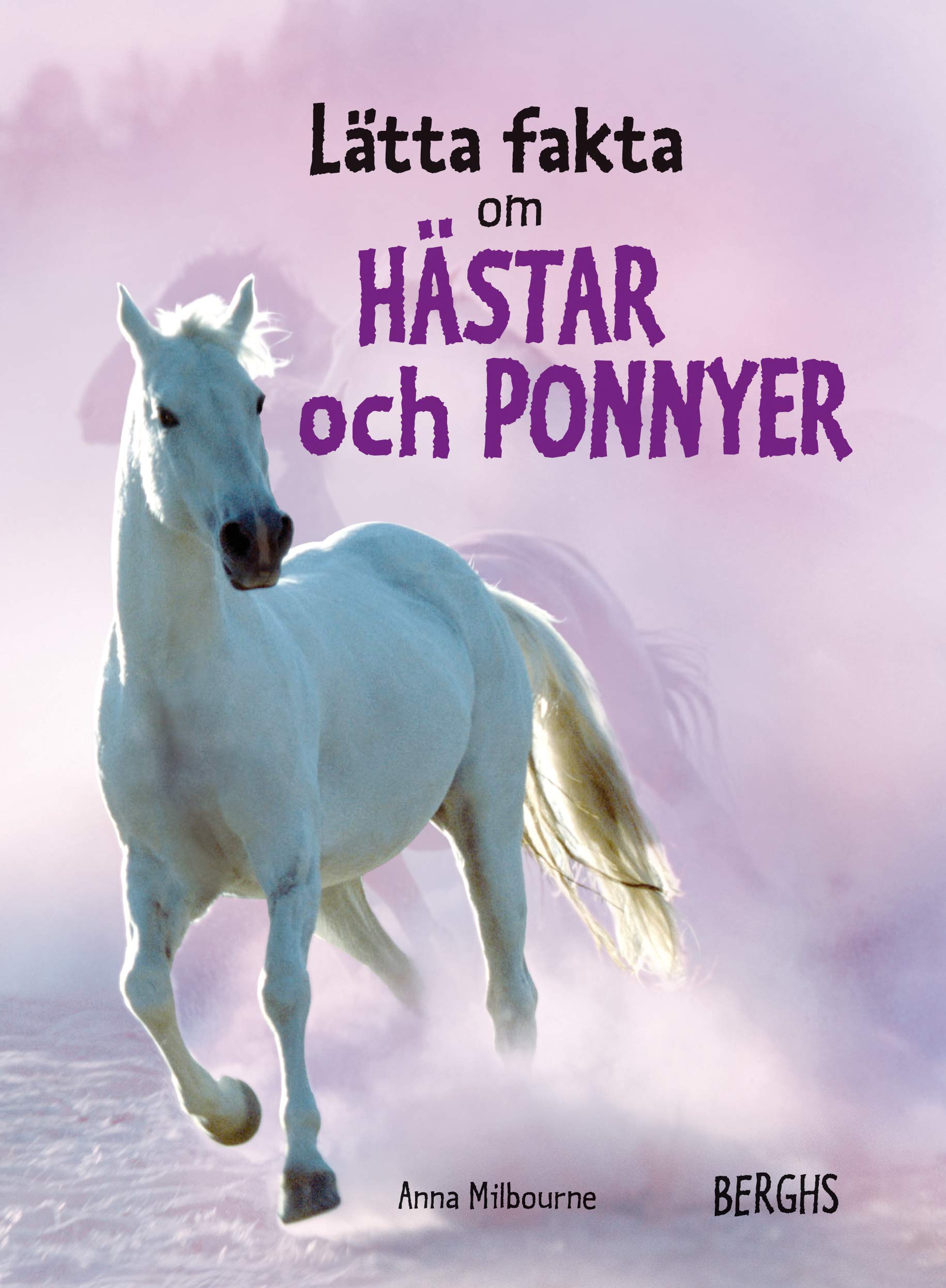 Lätta fakta om hästar och ponnyer Books