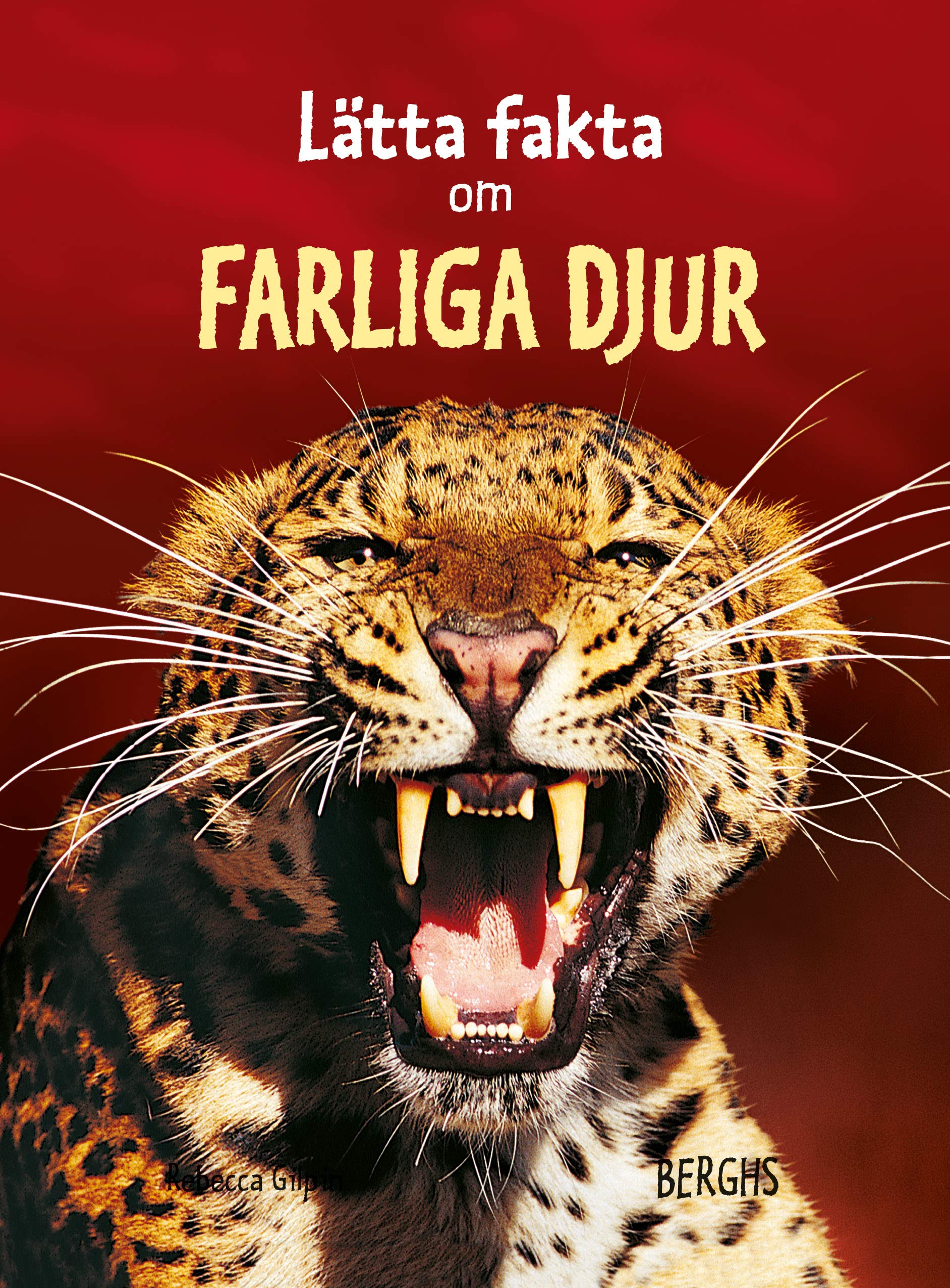 Lätta fakta om farliga djur Books