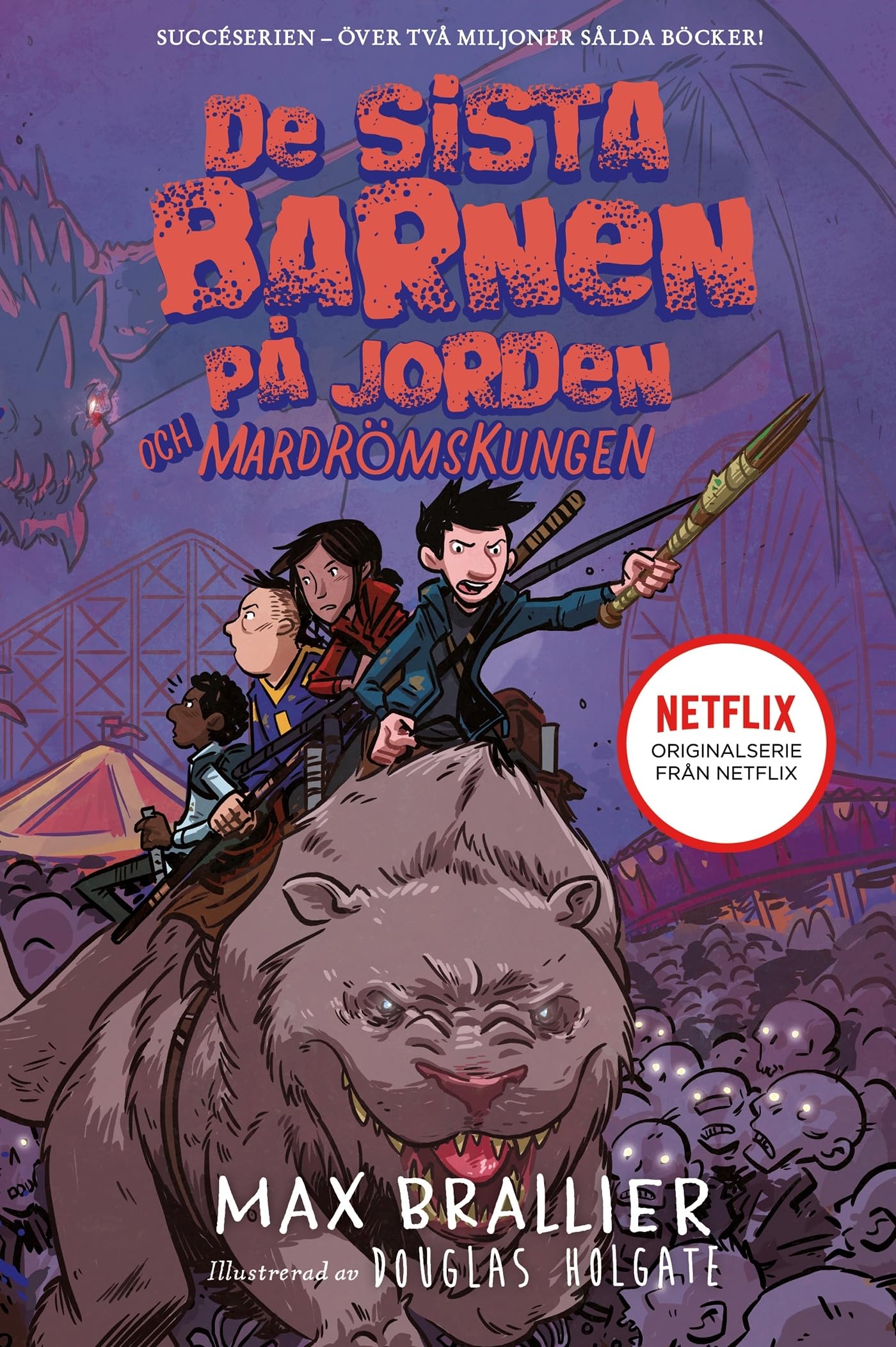 De sista barnen på jorden och mardrömskungen book