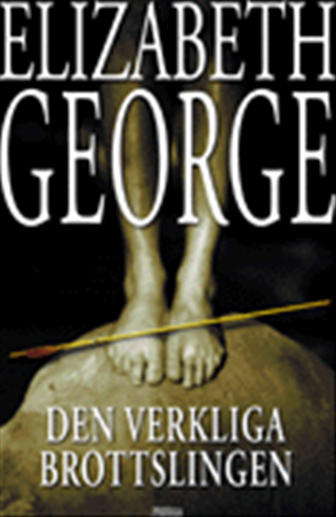 Den verkliga brottslingen (Thomas Lynley och Barbara Havers, Band 10) Contemporary literature