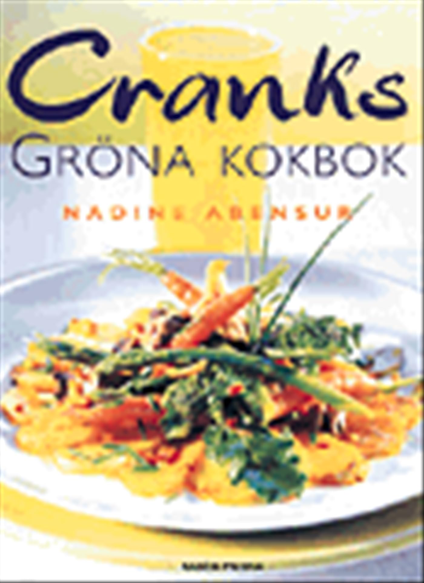 Cranks gröna kokbok book