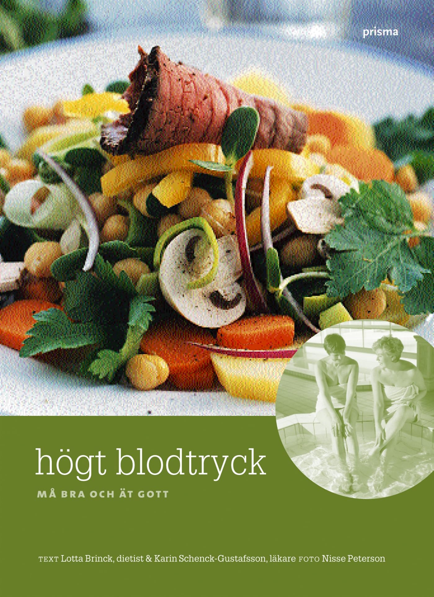 Högt blodtryck : Må bra och ät gott book