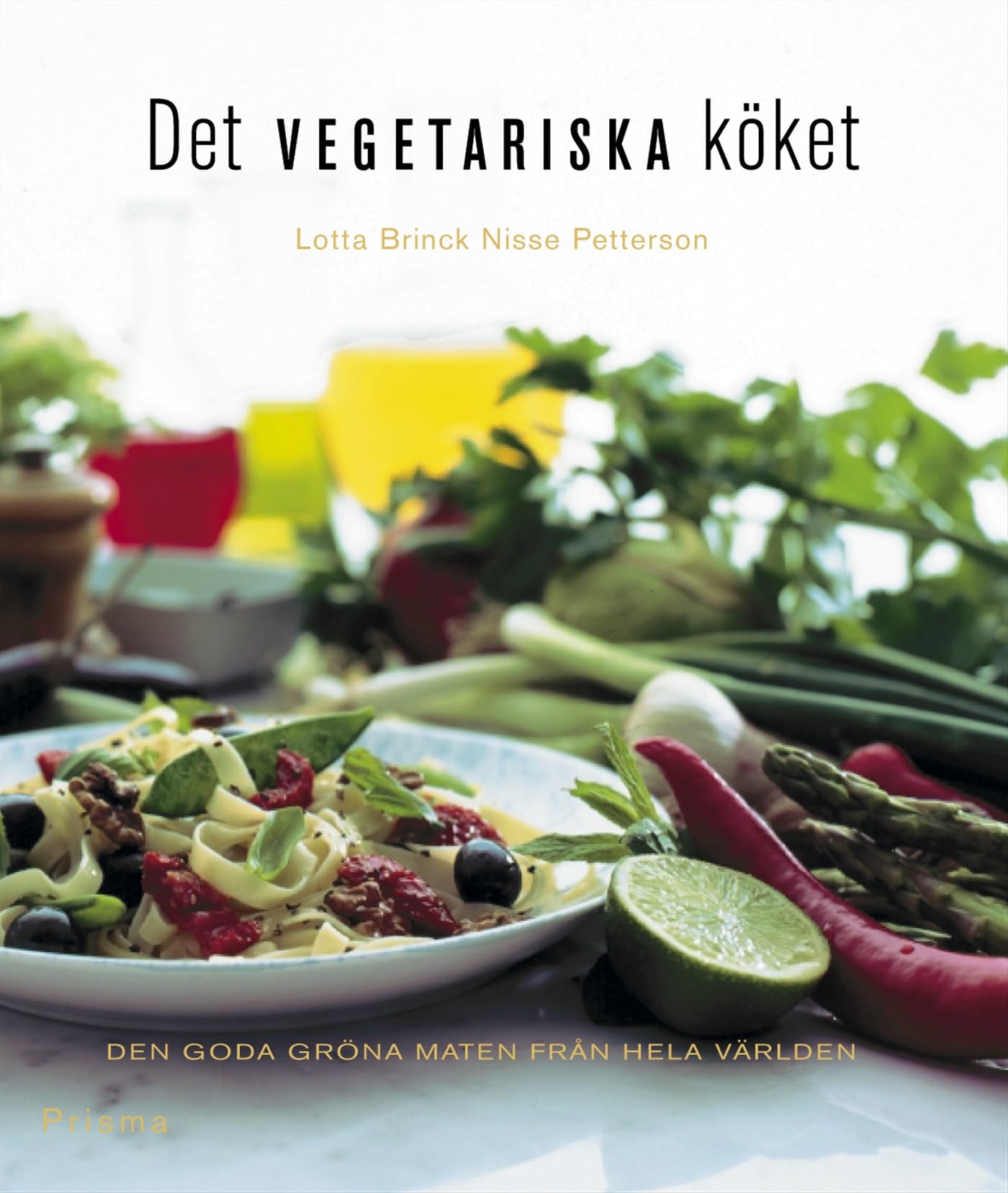 Det vegetariska köket : den goda gröna maten från hela världen (Prismas färgpocket) Leisure, Home & Garden