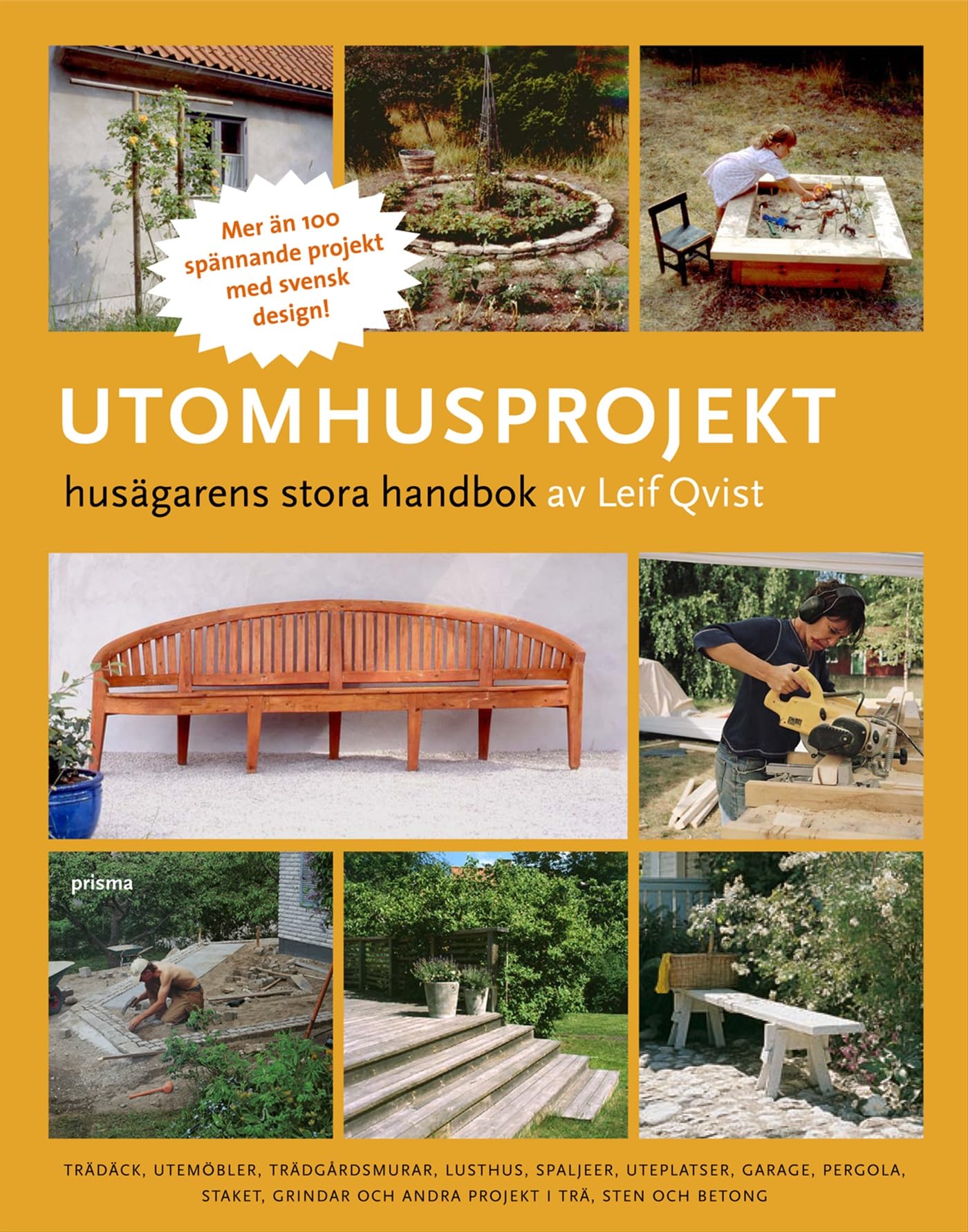 Utomhusprojekt : husägarens stora handbok Books