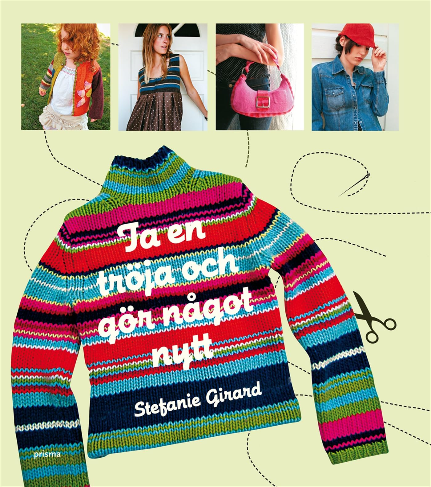 Ta en tröja och gör något nytt book