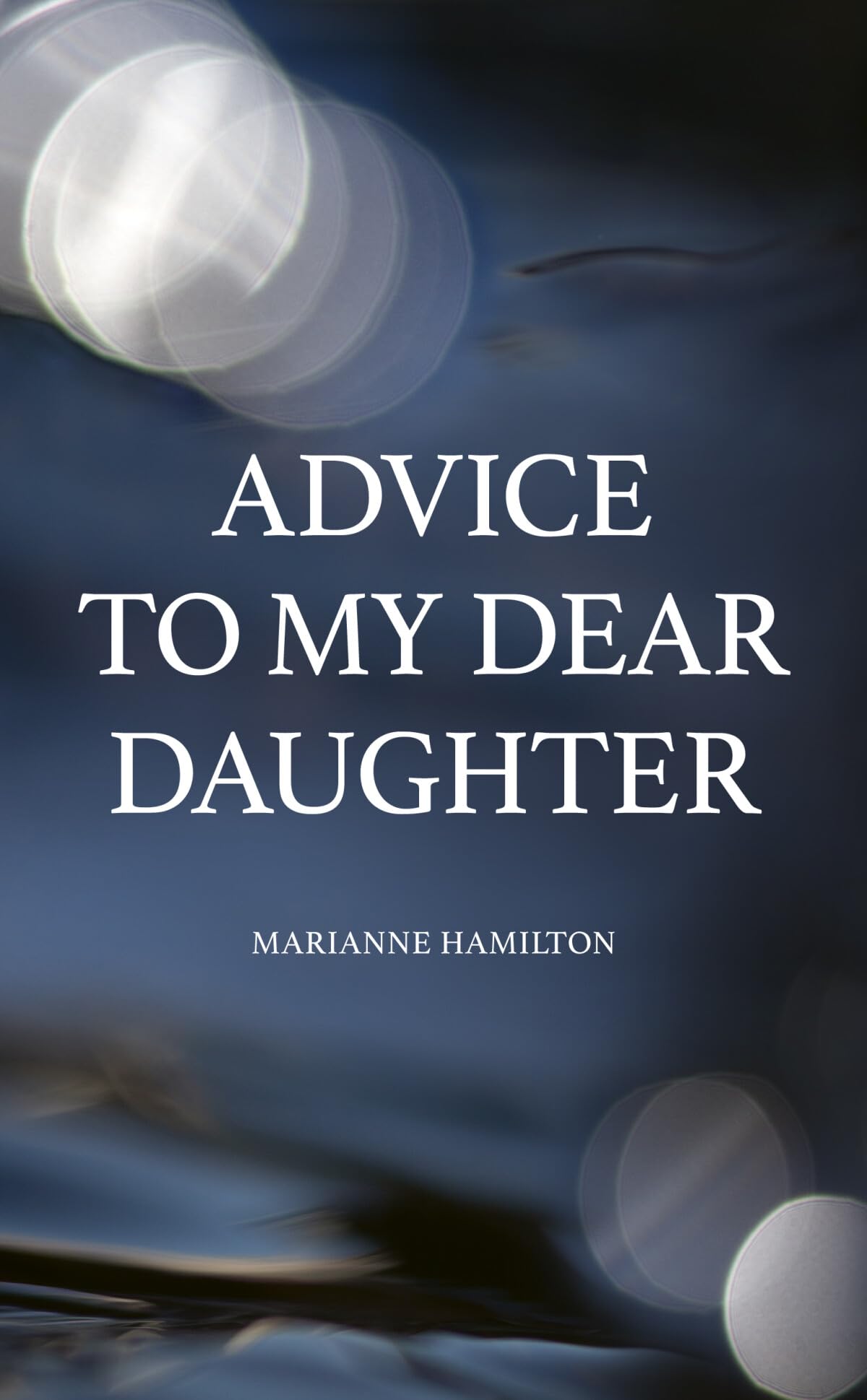 Advice to My Dear Daughter Business, Finance & Career