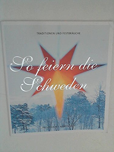 So feiern die Schweden : Traditionen und Festbräuche Books