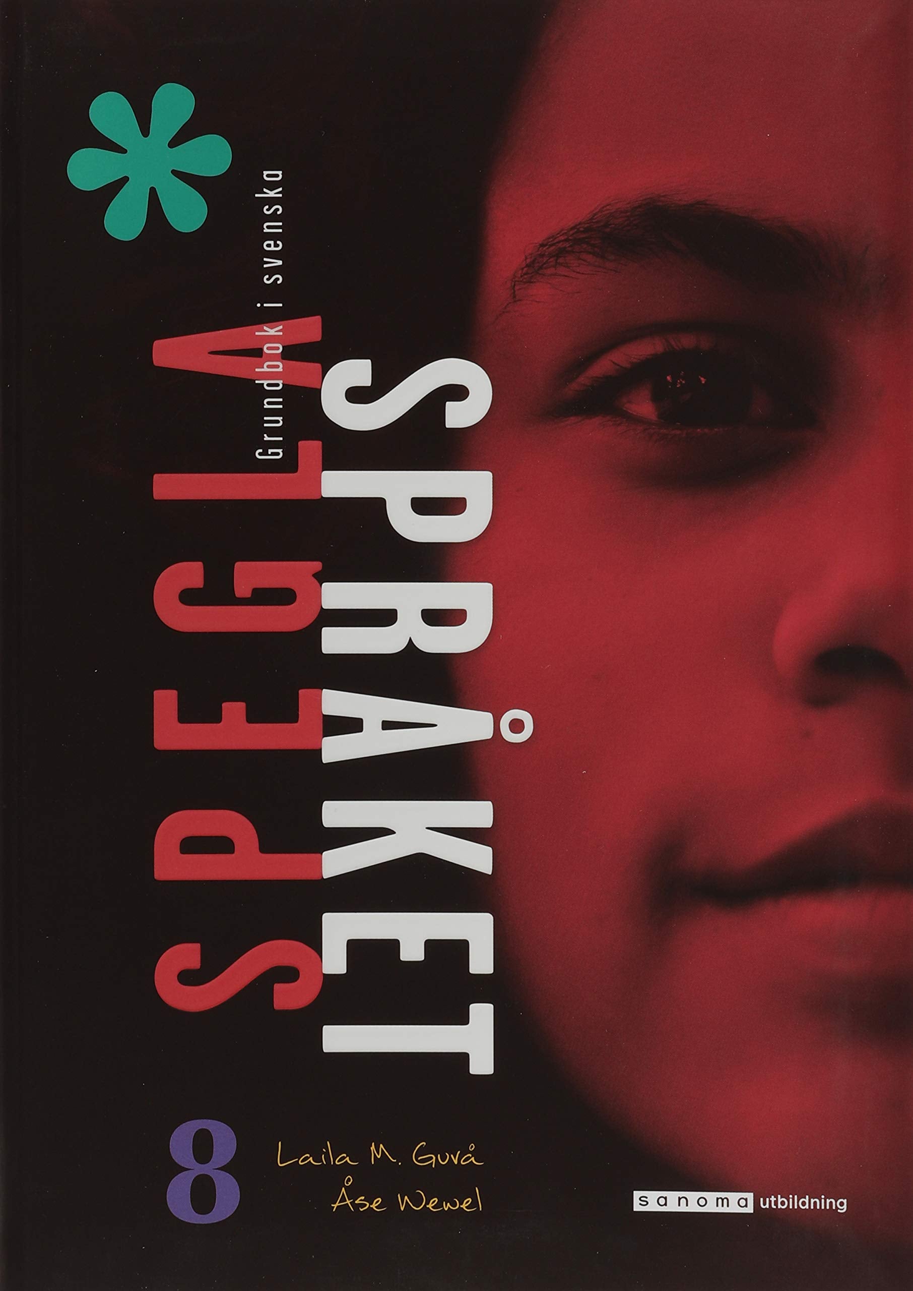 Spegla språket åk 8 Grundbok book