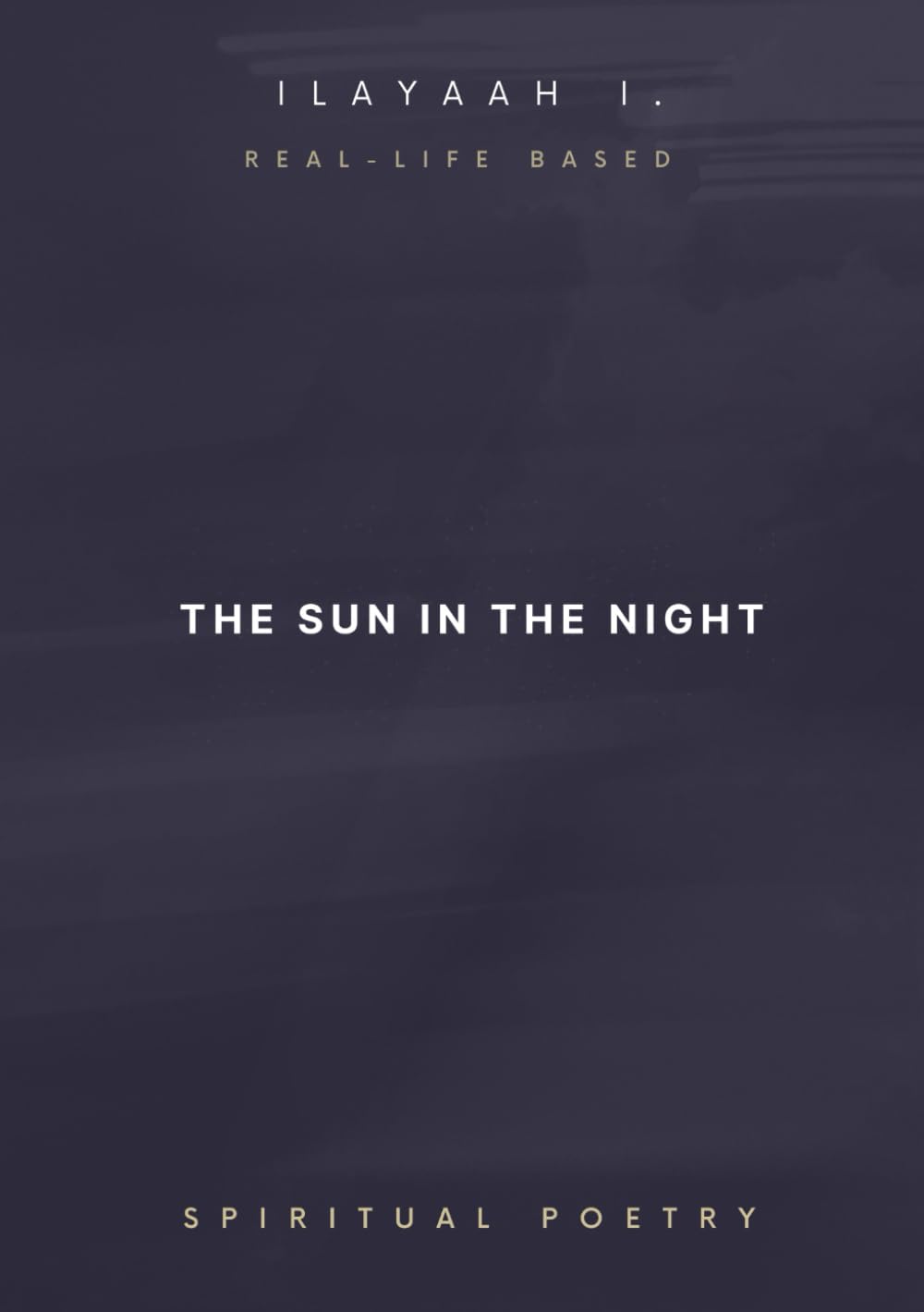 The Sun in the Night: Poetry Poetry
