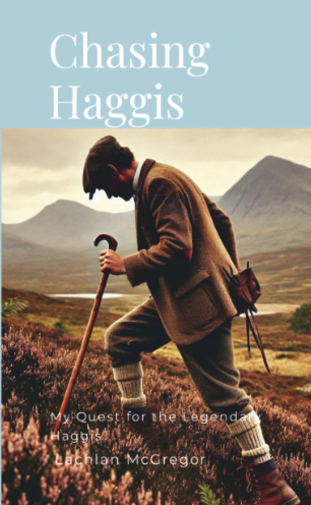 Chasing Haggis Fairy Tales & Legends