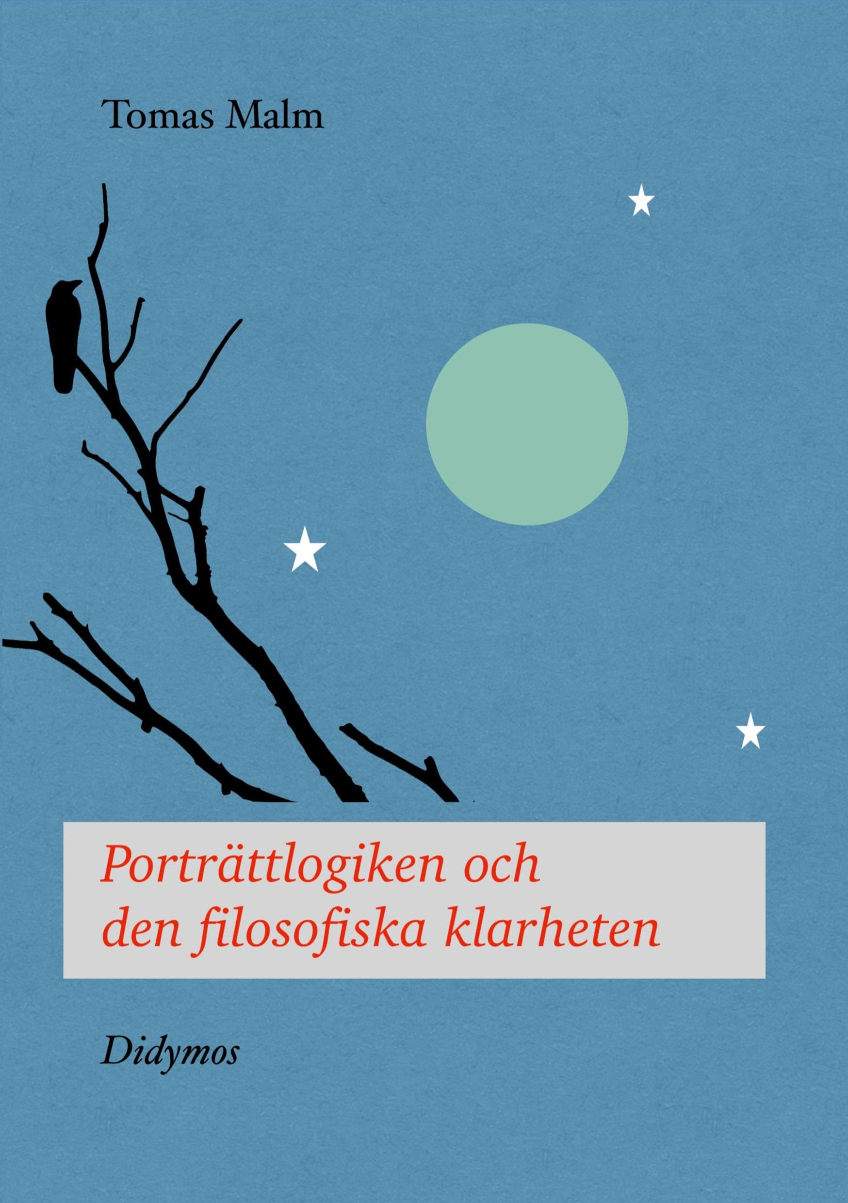 Porträttlogiken och den filosofiska klarheten Philosophy